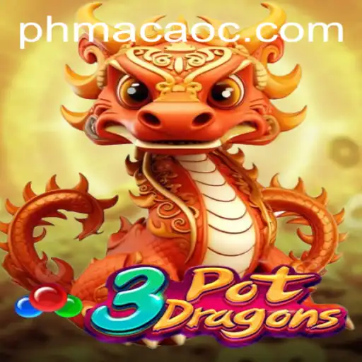 Discover the Thrilling World of 3PotDragons with PHMACAO
